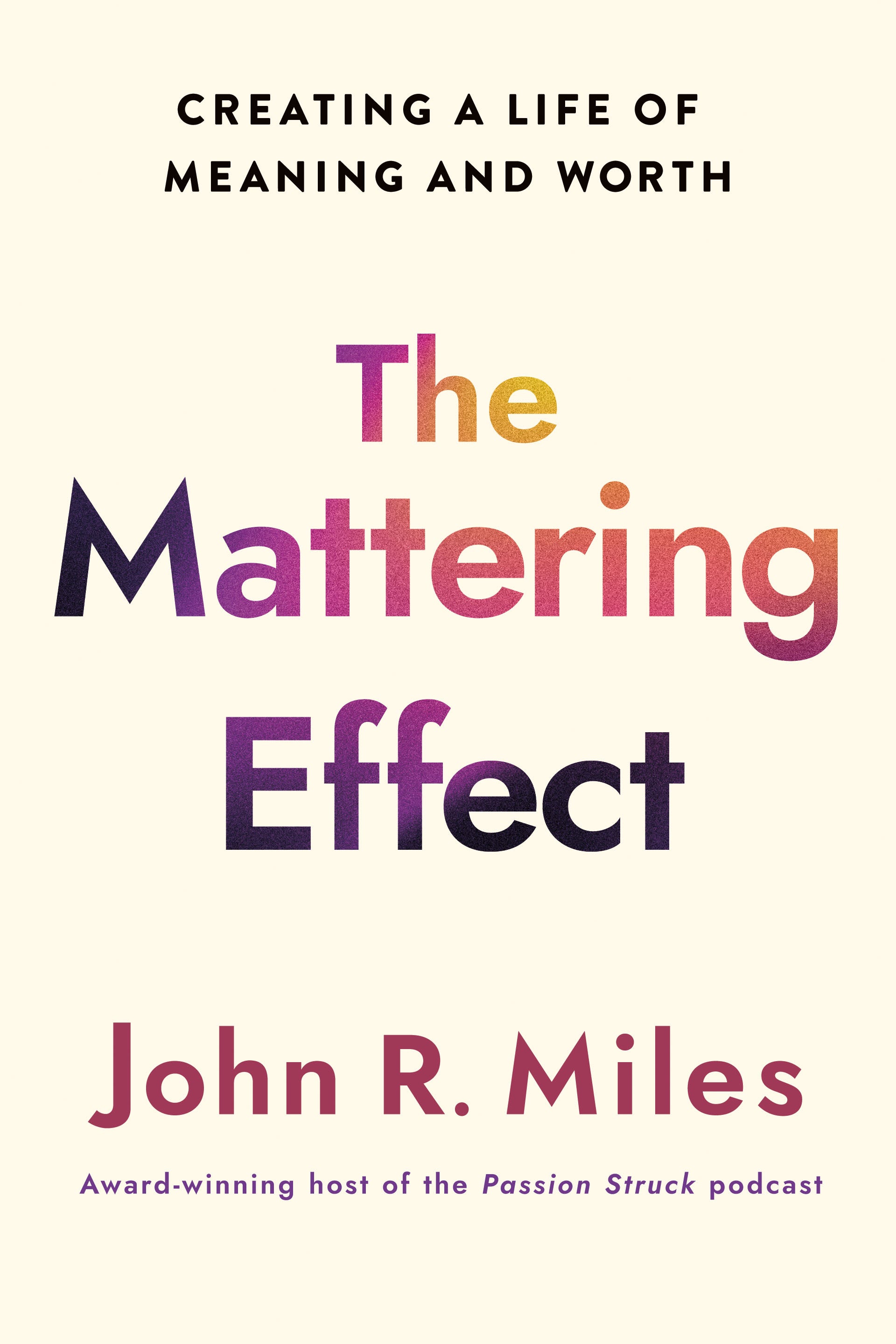 Cover image for The Mattering Effect, isbn: 9781640659810