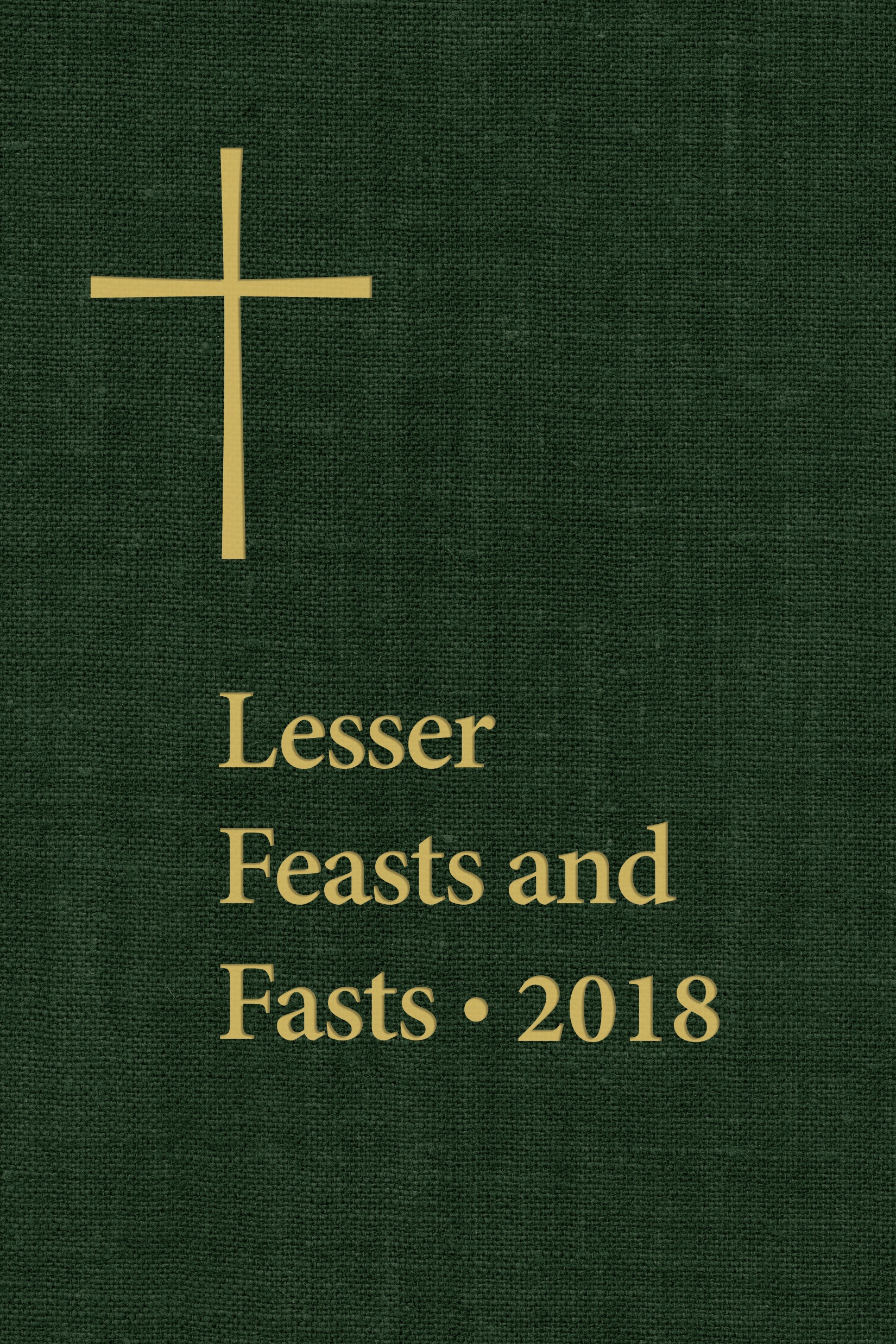 ChurchPublishing.org: Lesser Feasts And Fasts 2018